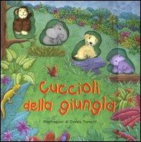 Cuccioli della giungla - Gail Penston,Debbie Tarbett - copertina