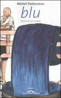 IL MIO LIBRO TUTTO BLU… PERCORSO ALLA SCOPERTA DEL COLORE BLU ATTRAVERSO UN  VIAGGIO NELL' ARTE - Blog di  i grembiuli sporchi