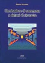 Illuminazione di emergenza e sistemi di sicurezza