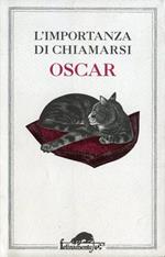 L' importanza di chiamarsi Oscar