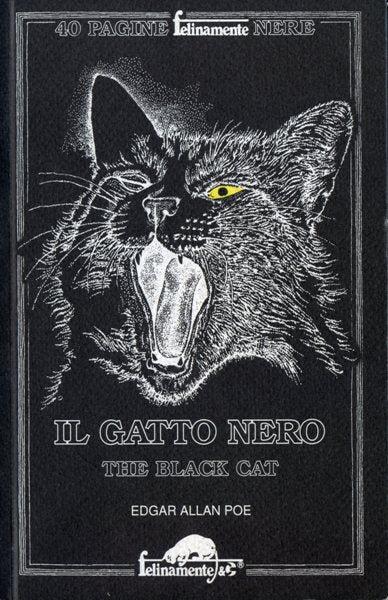Il gatto nero. Testo originale a fronte - Edgar Allan Poe - Libro - Ugo  Mursia Editore - Felinamente & C. | IBS