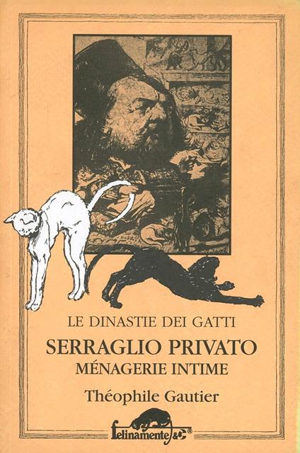 Serraglio privato. Le dinastie dei gatti - Théophile Gautier - copertina