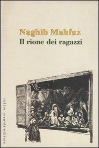 Il rione dei ragazzi - Nagib Mahfuz - copertina