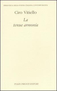 La tenue armonia Ciro Vitiello Libro Tullio Pironti