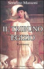 Il tribuno egizio