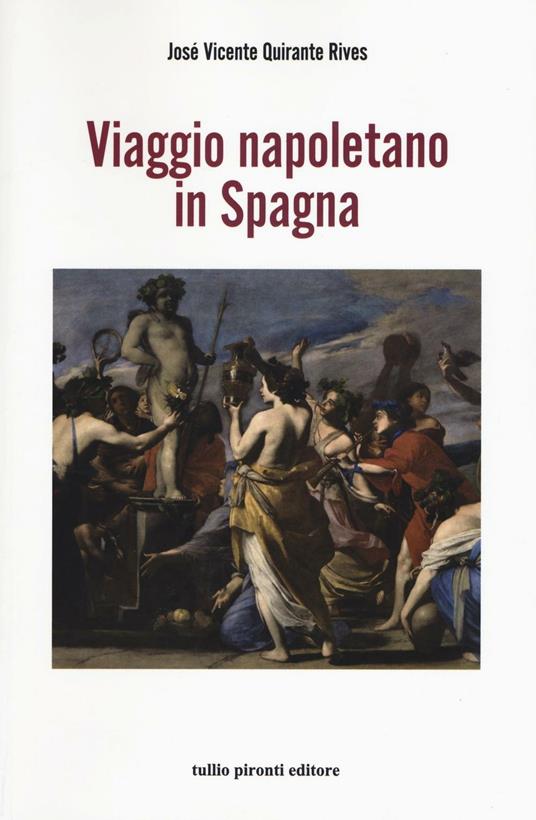 Viaggio napoletano in Spagna - José Vicente Quirante Rives - copertina