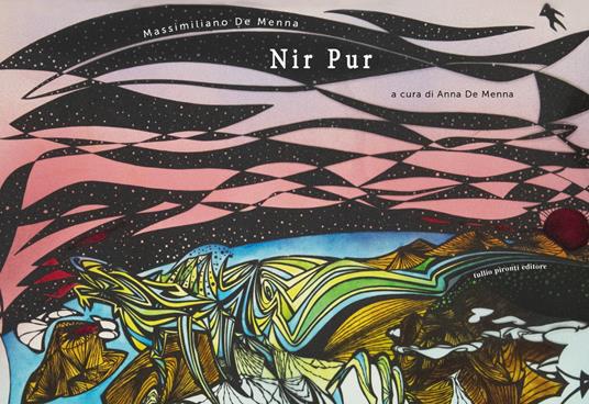 Nir pur. Ediz. a colori - Massimiliano De Menna - copertina