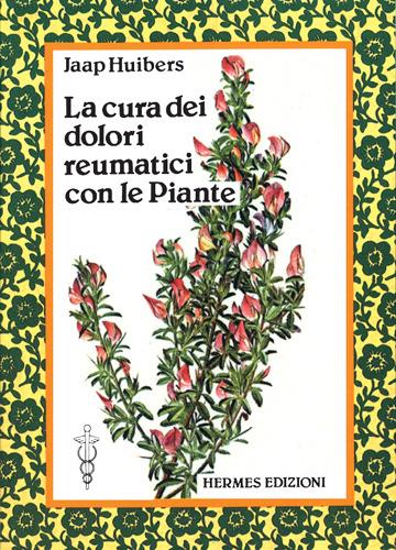 La cura dei dolori reumatici con le piante - Jaap Huibers - copertina