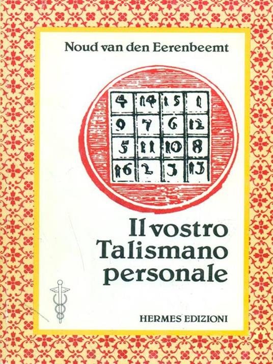 Il vostro talismano personale - Noud Van den Eerenbeemt - 3