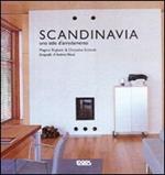 Scandinavia. Uno stile d'arredamento. Ediz. illustrata