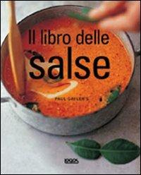 Il libro delle salse - Paul Gayler - copertina