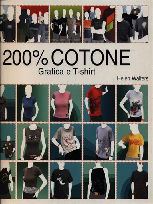 Duecento per cento cotone - Helen Walters - copertina