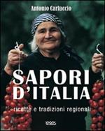 Sapori d'Italia. Ediz. illustrata