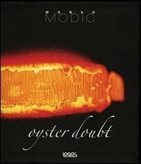 Oyster doubt - Marko Modic - copertina