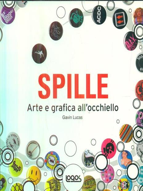 Spille. Arte e grafica all'occhiello - Gavin Lucas - 3