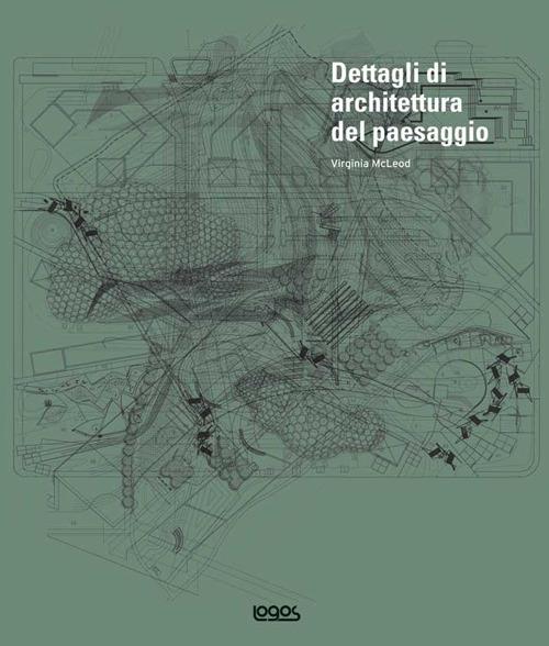 Dettagli di architettura del paesaggio. Con CD-ROM - Virginia McLeod - copertina