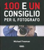 100 e un consiglio per il fotografo