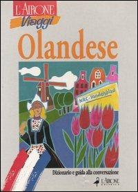 Olandese. Dizionario e guida alla conversazione - Christina G. Van Eekelen - copertina