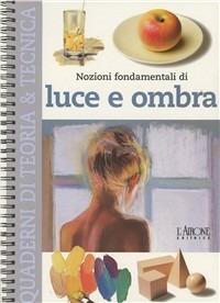 Nozioni fondamentali di luce e ombra - copertina