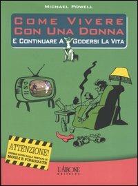 Come vivere con una donna e continuare a godersi la vita - Michael Powell - copertina