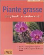 Piante grasse. Originali e seducenti