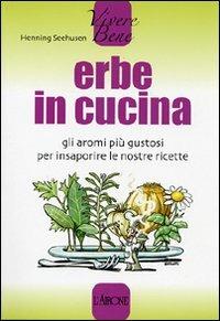 Erbe in cucina. Ediz. illustrata - Henning Seehusen - copertina