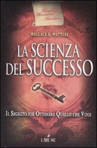 La Scienza del Successo