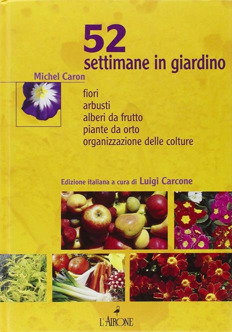 Cinquantadue settimane in giardino - Michel Caron - copertina