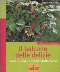 Il balcone delle delizie. Frutta e verdura fresche tutto l'anno - Natalie Fassmann - copertina