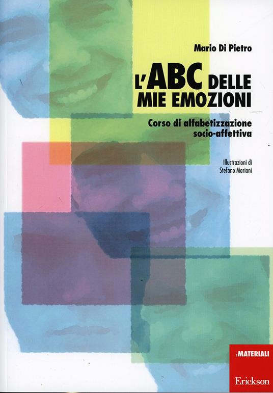 Il libro delle emozioni. Piccole grandi storie di emozioni e sentimenti -  autori-vari - Crealibri - Libro Librerie Università Cattolica del Sacro  Cuore