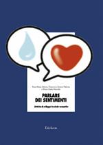 Parlare dei sentimenti. Attività di sviluppo lessicale-semantico