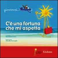 C'è una fortuna che mi aspetta. Poesie di Giovanni - Giovanni - copertina