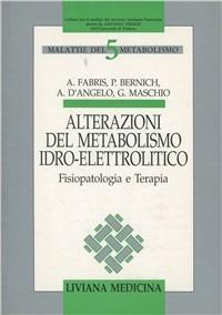 Alterazioni del metabolismo idro-elettrolitico. Fisiopatologia e terapia - copertina