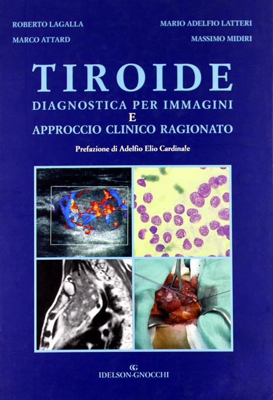 Tiroide. Diagnostica per immagini e approccio clinico ragionato - copertina