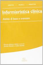 Infermieristica clinica. Abilità di base e avanzate