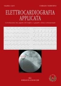 Elettrocardiografia applicata - Valeria Calvi,Corrado Tamburino - copertina