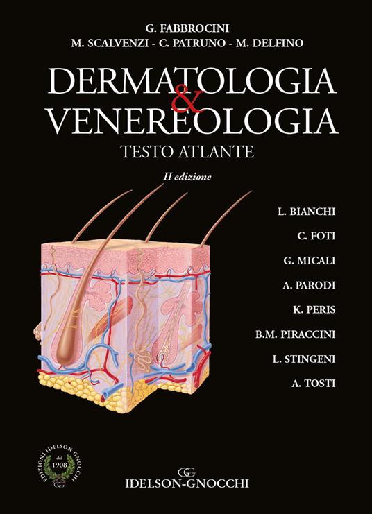 Dermatologia e venereologia. Testo atlante - Gabriella Fabbrocini,Massimiliano Scalvenzi,Cataldo Patruno - copertina