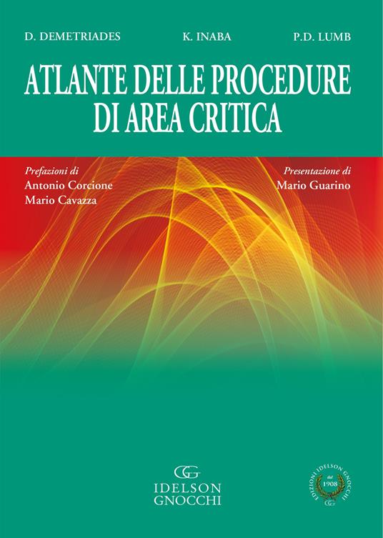 Atlante delle procedure di area critica - D. Demetriades,K. Inaba,P. D. Lumb - copertina