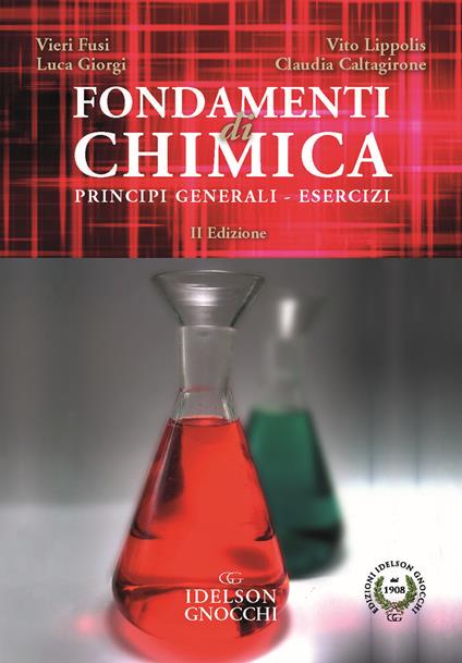 Chimica Generale. Principi ed applicazioni moderne