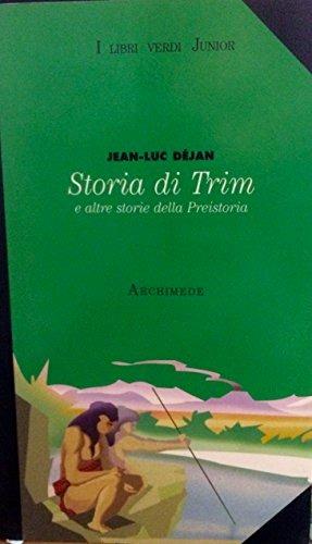 Storia di Trim. Per le Scuole - Dejean - copertina