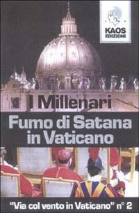 Satanisti Contro l'Uomo - Come il fumo di Satana sta avvelenando il nostro  mondo - Dario Flaccovio Editore