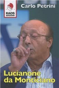 Lucianone da Monticiano - Carlo Petrini - copertina