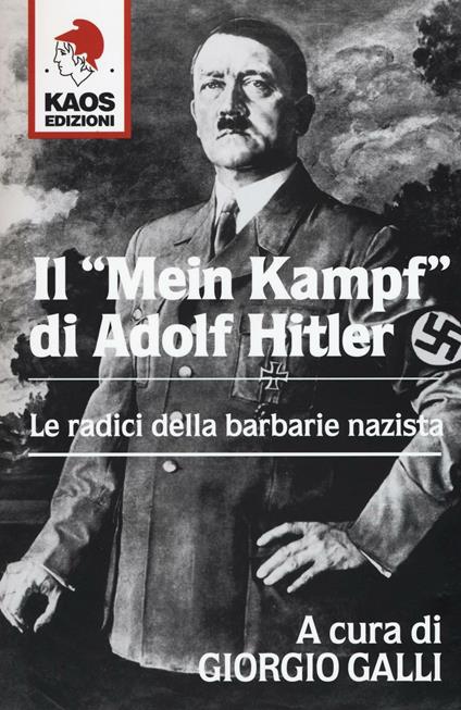 Il «Mein Kampf» di Adolf Hitler. Le radici della barbarie nazista - copertina