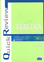 Quick review. Genetica generale e umana