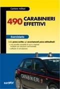 Quattrocentonovanta carabinieri effettivi. Eserciziario. Con software