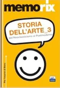 Storia dell'arte. Vol. 3: Dal neoclassicismo al postmoderno - Chiara Abbate - copertina