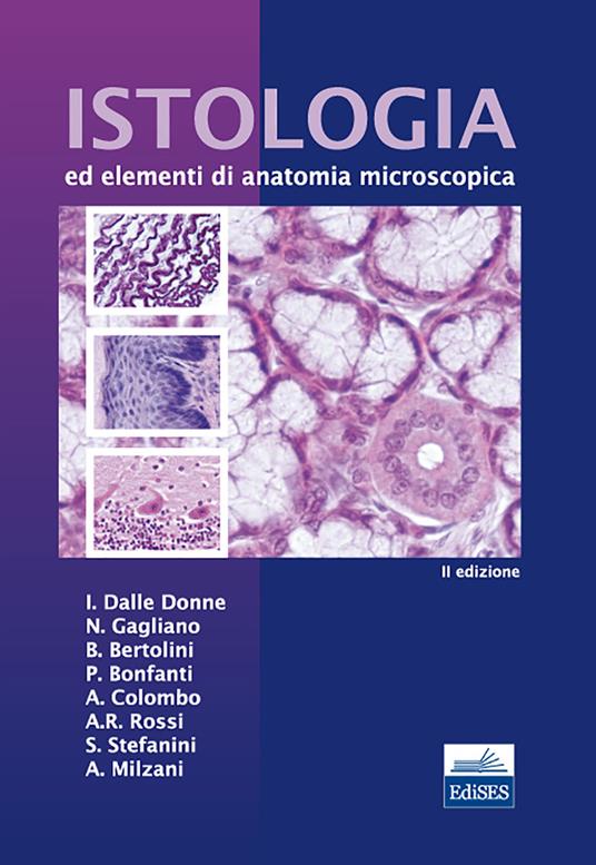 Istologia ed elementi di anatomia microscopica - Libro - Edises - | IBS