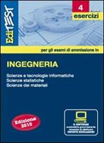 EdiTEST 4. Esercizi. Ingegneria. Per la preparazione ai test di ammissione. Con software di simulazione