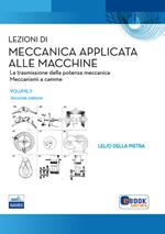 Lezioni di meccanica applicata alle macchine. Vol. 2: La trasmissione della potenza meccanica.