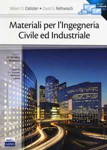 Image of Materiali per l'ingegneria civile ed industriale. Con e-book